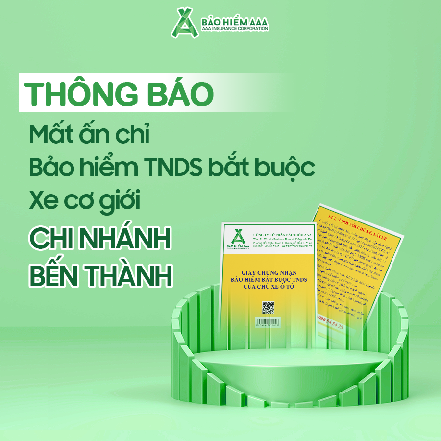 [CẬP NHẬT MỚI THÁNG 9/2024] THÔNG BÁO MẤT ẤN CHỈ BẢO HIỂM TNDS BẮT BUỘC XE CƠ GIỚI - CHI NHÁNH BẾN THÀNH 